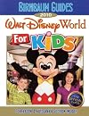 Birnbaum's Walt Disney World For Kids 2010 (Birnbaum Guides)