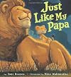 Just Like My Papa