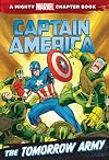 Captain America: The Tomorrow Army (A Mighty Marvel Chapter Book, 2)