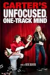 Carter's Unfocused, One-Track Mind