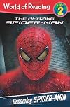 Becoming Spider-Man Level 2 Reader (World of Reading)