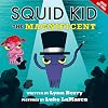 Squid Kid the Magnificent