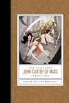 The Collected John Carter of Mars, Volume 2: Thuvia, Maid of Mars / The Chessmen of Mars / The Master Mind of Mars / A Fighting Man of Mars