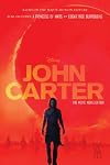 John Carter: The Movie Novelization: Also includes: A Princess of Mars (John Carter of Mars)