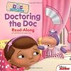 Doc McStuffins: Doctoring the Doc (Read-Along Storybook and CD)