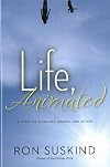 Life, Animated: A Story of Sidekicks, Heroes, and Autism