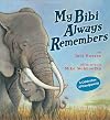 My Bibi Always Remembers