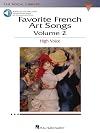 The Vocal Library : Favorite French Art Songs : Volume 2 : High Voice {score : vocal + sound recording}