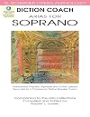 Diction Coach Arias For Soprano G. Schirmer Opera Anthology Bk/Audio Online (Diction Coach - G. Schirmer Opera Anthology)