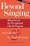 Beyond Singing: Blueprint for the Exceptional Choral Program