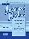 Rubank Advanced Method - Trombone or Baritone, Vol. 1 (Rubank Educational Library)