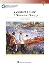 The Vocal Library : Gabriel Faur&eacute; : 15 Selected Songs : Low Voice {score : vocal + sound recording}