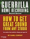 Guerrilla Home Recording, Second Edition