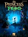 The Princess and The Frog (Piano/Vocal/Songbook)