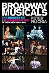 Broadway Musicals: The Biggest Hit & the Biggest Flop of the Season - 1959 to 2009