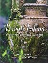 Private Edens: Beautiful Country Gardens
