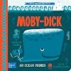 Moby Dick: A BabyLit Ocean Primer