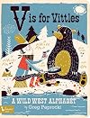 V Is for Vittles: A Wild West Alphabet (BabyLit)
