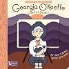 Little Naturalists: Georgia O'Keeffe Loved the Desert (BabyLit)
