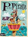 P Is for Pirate (BabyLit)