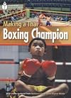 Making a Thai Boxing Champion (Footprint Reading Library)