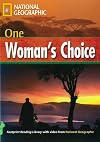 One Woman's Choice (Footprint Reading Library)