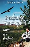 Recharge Your Spirit: echoes of a shepherd