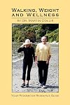 Walking, Weight and Wellness: Your Pedometer Resource Guide