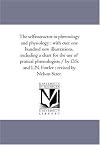 The self-instructor in phrenology and physiology with over one hundred new illustrations, including a chart for the use
