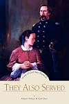 They Also Served: Wives of Civil War Generals