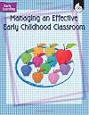 Managing an Effective Early Childhood Classroom (Early Learning)
