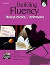 Building Fluency Through Practice & Performance