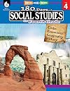 180 Days of Social Studies: Grade 4 - Daily Social Studies Workbook for Classroom and Home, Cool and Fun Civics Practice, Elementary School Level ... by Teachers (180 Days of Practice, Level 4)