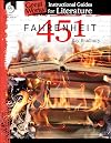 Fahrenheit 451: An Instructional Guide for Literature - Novel Study Guide for High School Literature with Close Reading and Writing Activities (Great Works Classroom Resource)