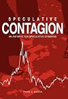 Speculative Contagion: An Antidote for Speculative Epidemics