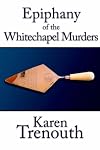 Epiphany of the Whitechapel Murders