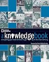 The Knowledgebook: Everything You Need to Know to Get By in the 21st Century