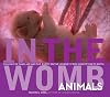 In the Womb: Animals