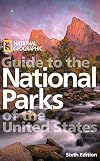 Guide to the National Parks of the United States