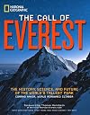 The Call of Everest: The History, Science, and Future of the World's Tallest Peak