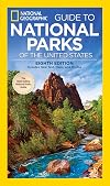 Guide to National Parks of the United States, 8th Edition