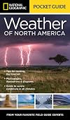 National Geographic Pocket Guide to the Weather of North America
