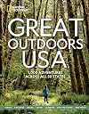 Great Outdoors U.S.A.: 1,000 Adventures Across All 50 States (National Geographic)