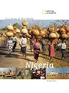 National Geographic Countries of the World: Nigeria
