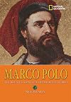 Marco Polo: The Boy Who Traveled the Medieval World