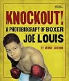 Knockout!: A Photobiography of Boxer Joe Louis