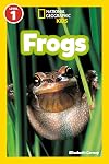 Frogs (National Geographic Readers) (Level 1)