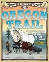 How to Get Rich on the Oregon Trail