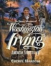 The Literary Adventures of Washington Irving: American Storyteller