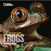 Face to Face with Frogs